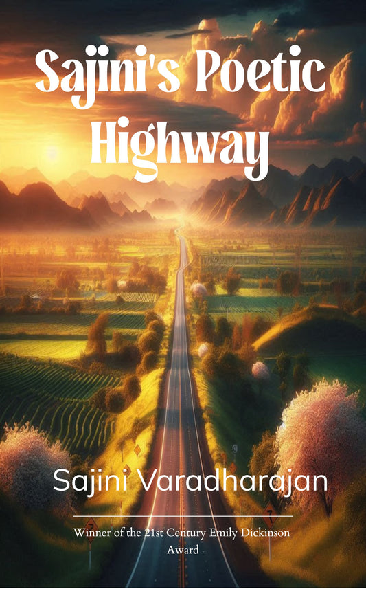 Sajini's Poetic Highway