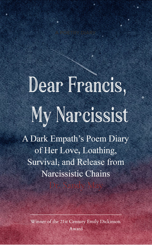 Dear Francis, My Narcissist