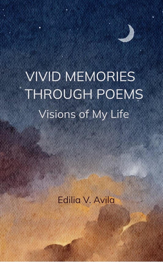 Vivid Memories Through Poems
