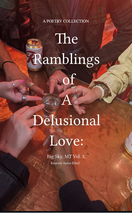 The Ramblings of a Delusional Love: