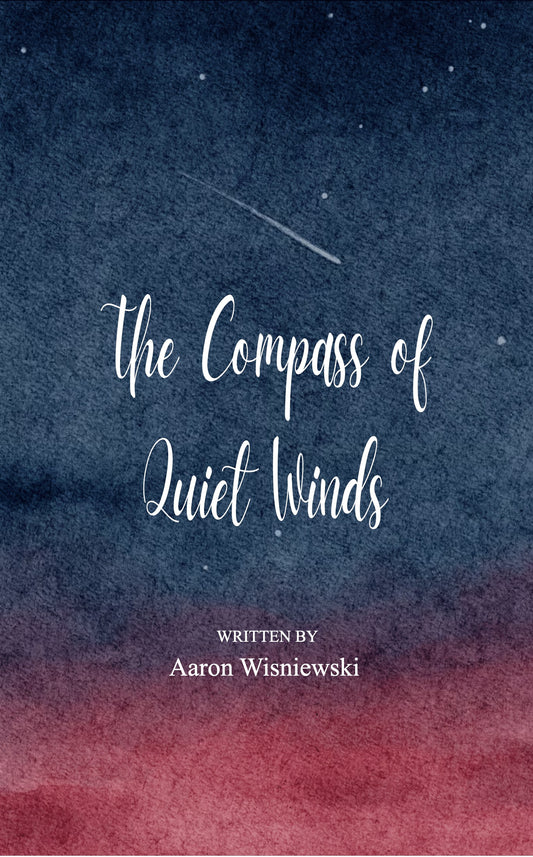 The Compass of Quiet Winds