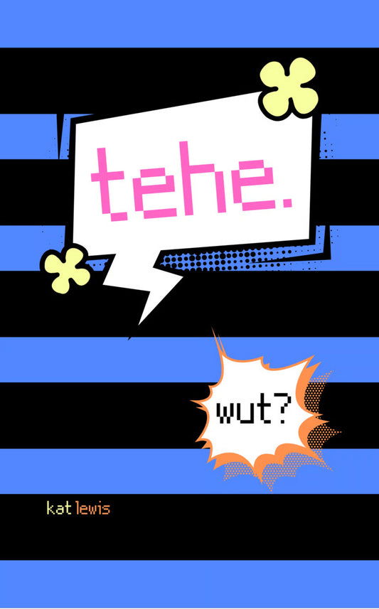 tehe.