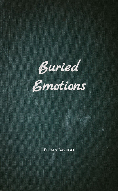 Buried Emotions