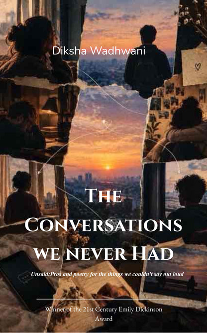 The Conversations we Never Had
