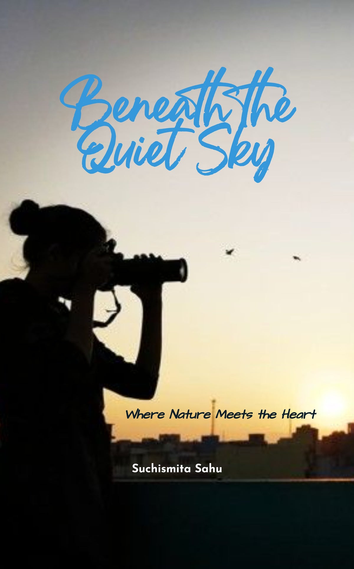 Beneath the Quiet Sky
