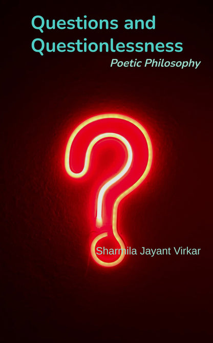 Questions and Questionlessness