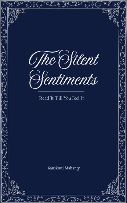 The Silent Sentiments