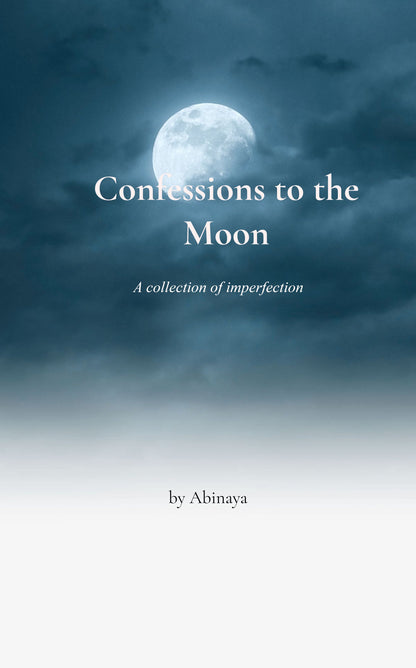 Confessions to the  Moon