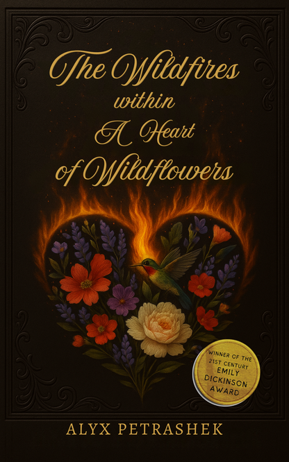 The Wildfires Within A Heart Of Wildflowers