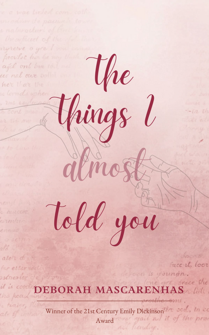 The Things I Almost Told You