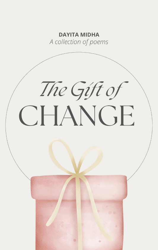 The Gift of Change