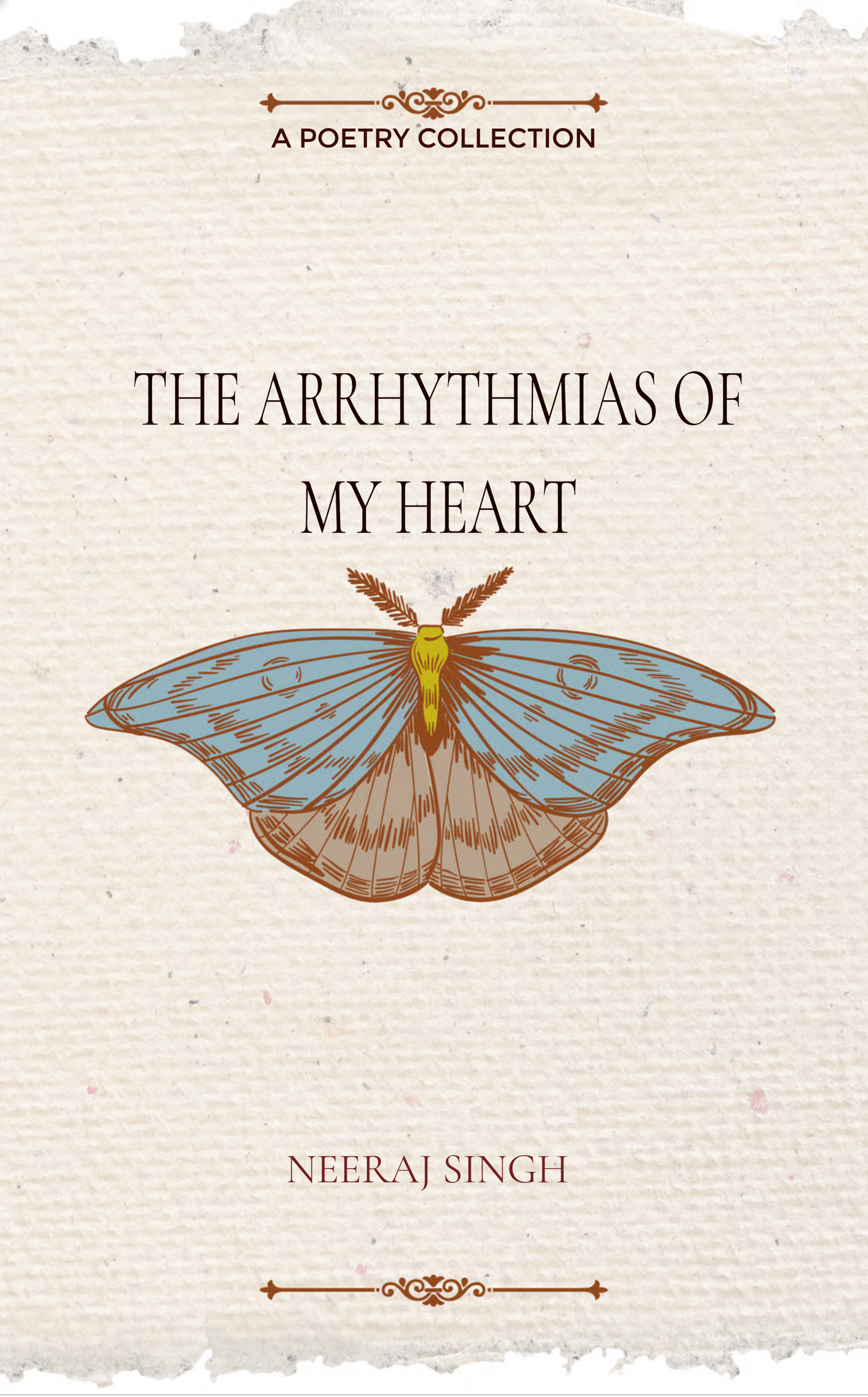 The Arrhythmias of My Heart