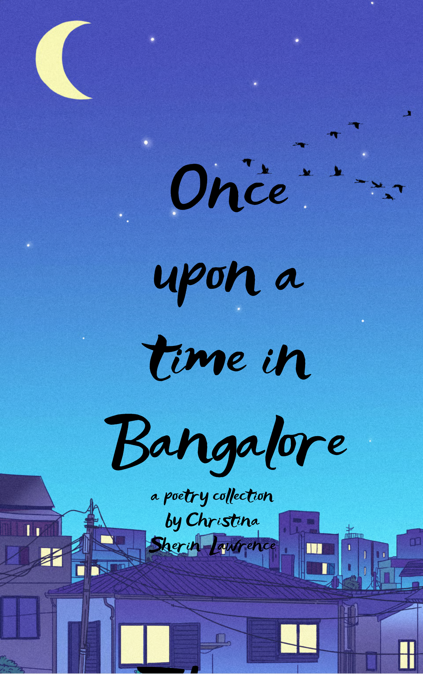 Once upon a time in Bangalore