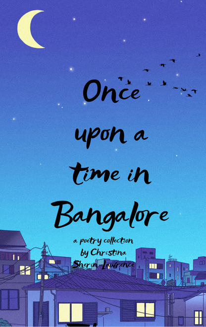 Once upon a time in Bangalore