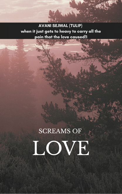 Screams of love