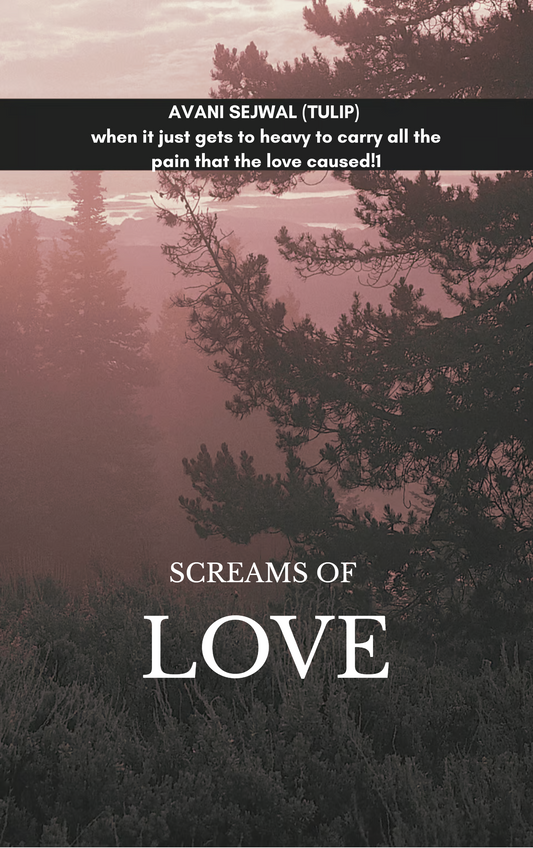 Screams of love