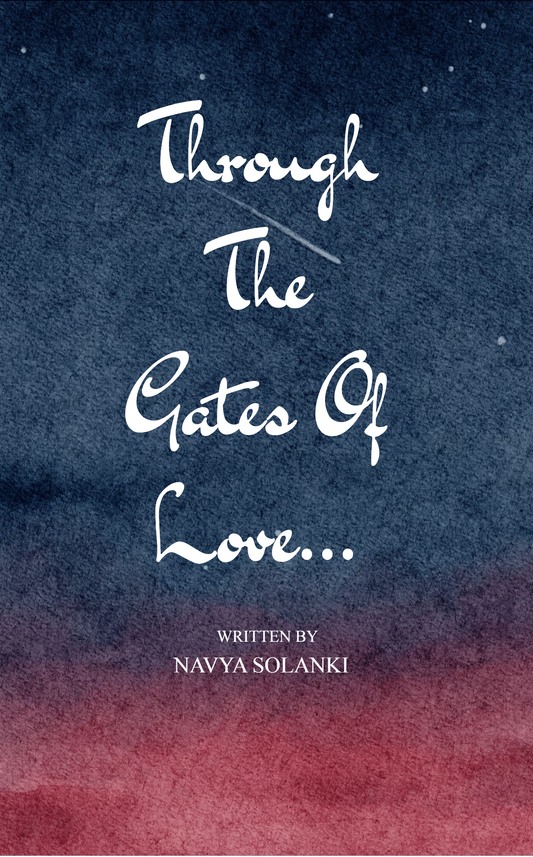 Through the Gates of Love 🤍