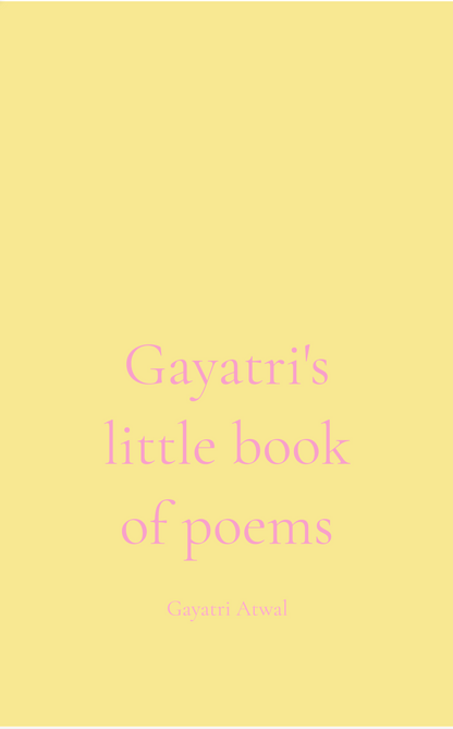 Gayatri's little book of poems