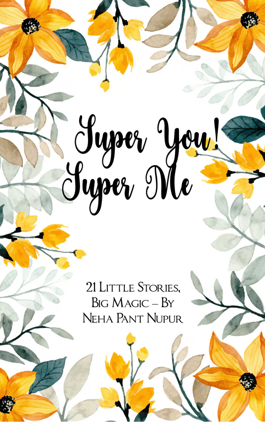 Super You! Super Me!