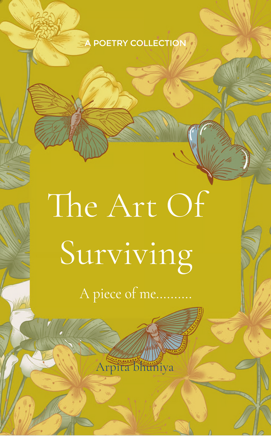 The Art of Surviving