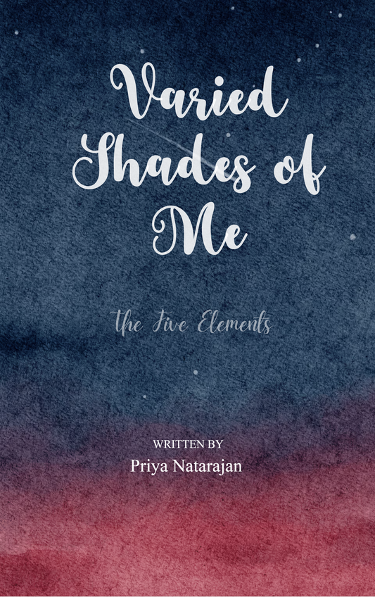 Varied Shades of Me
