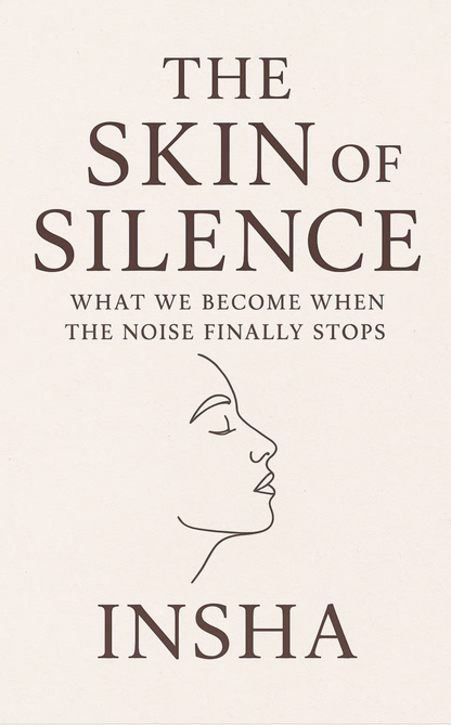 The Skin Of Silence