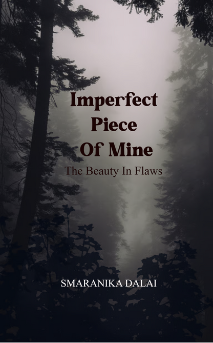 Imperfect Piece Of Mine