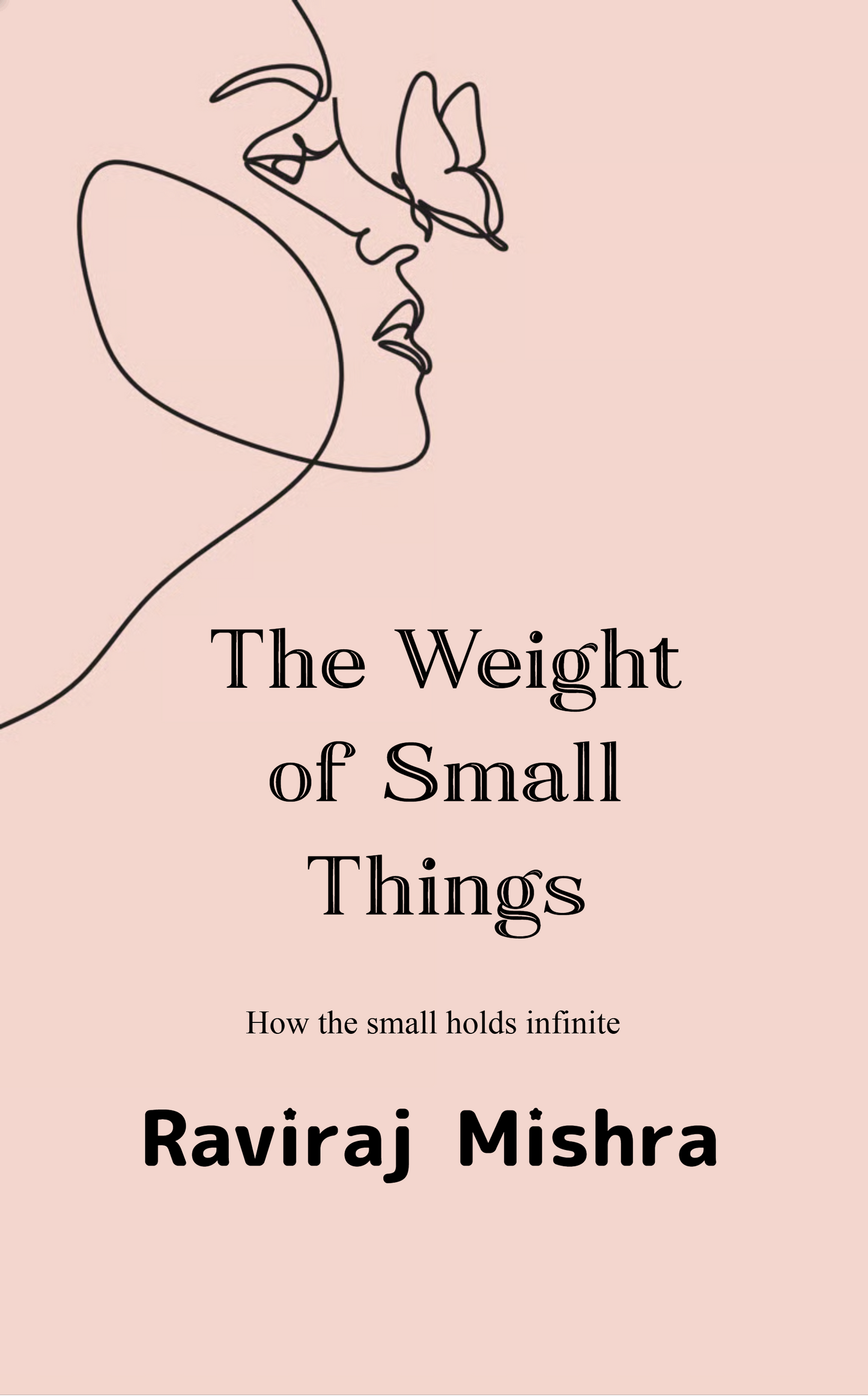 The Weight of Small Things