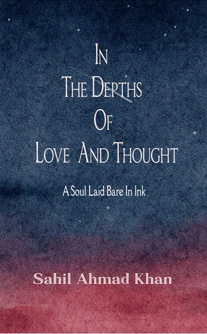 In The Depths Of Love And Thought
