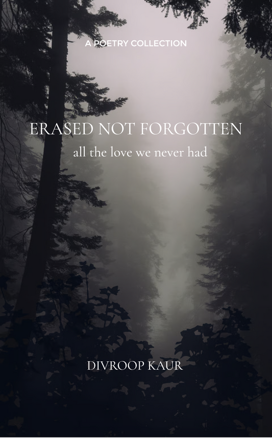 ERASED NOT FORGOTTEN