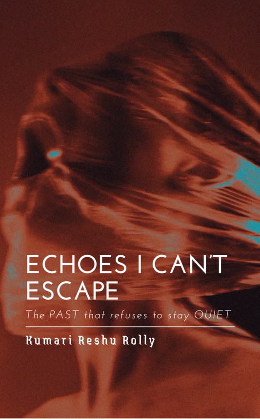 Echoes I can’t Escape