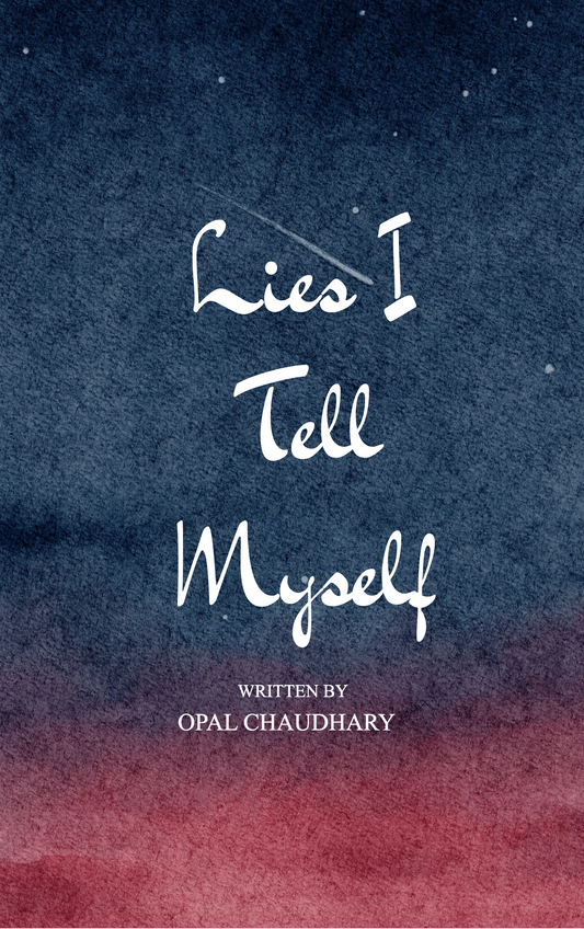 Lies I Tell Myself