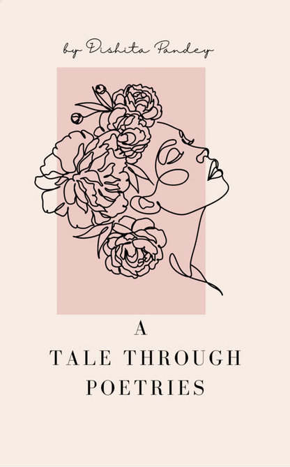 A TALE THROUGH POETRIES