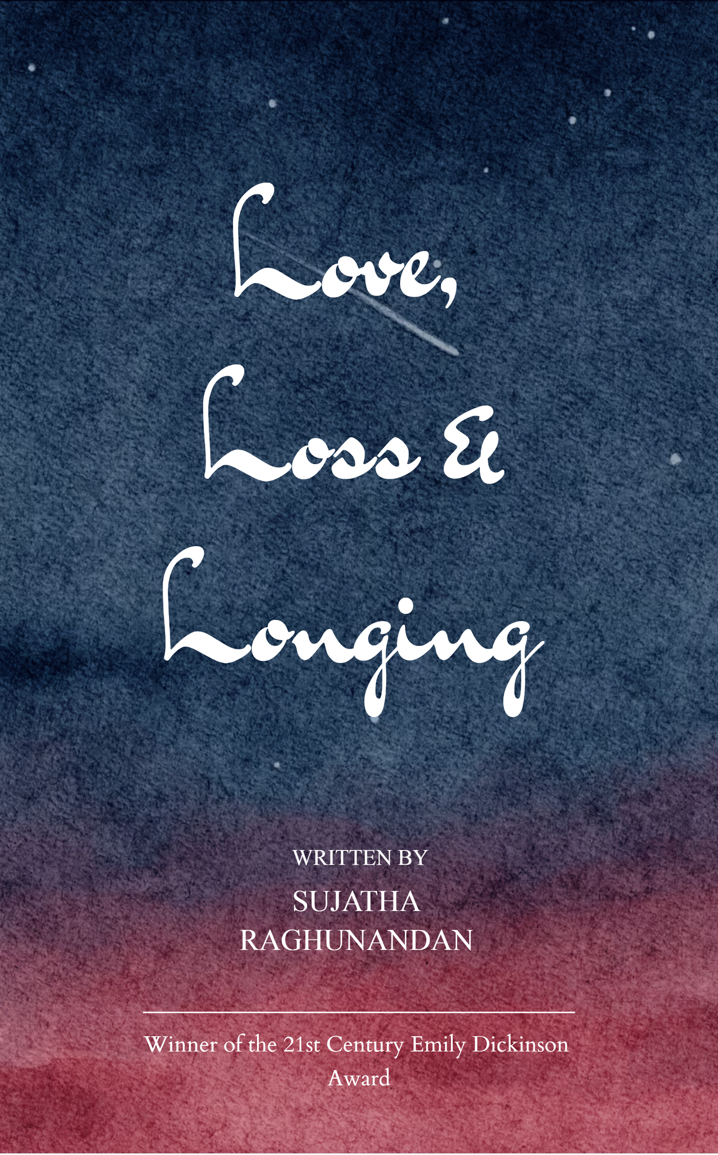 Love, Loss & Longing