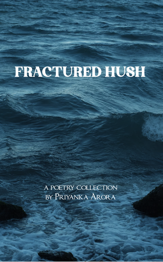 FRACTURED HUSH