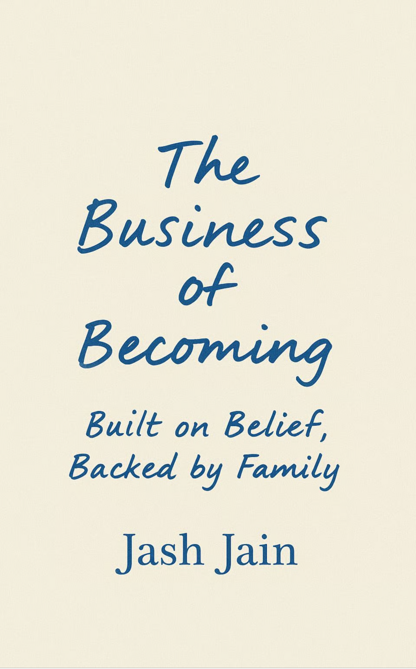 The Business of Becoming