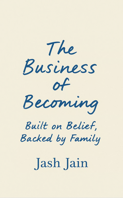 The Business of Becoming