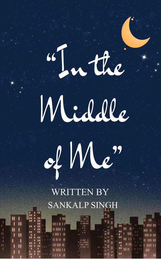 “In the Middle of Me”