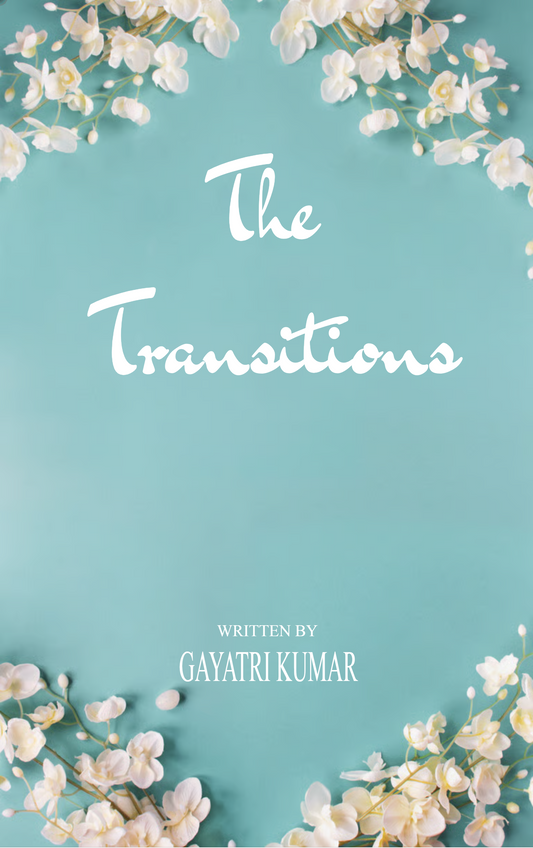 The Transitions