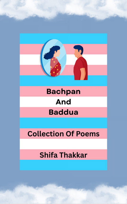 Bachpan and Baddua