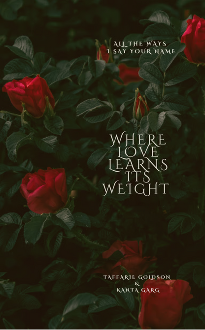 Where Love Learns Its Weight