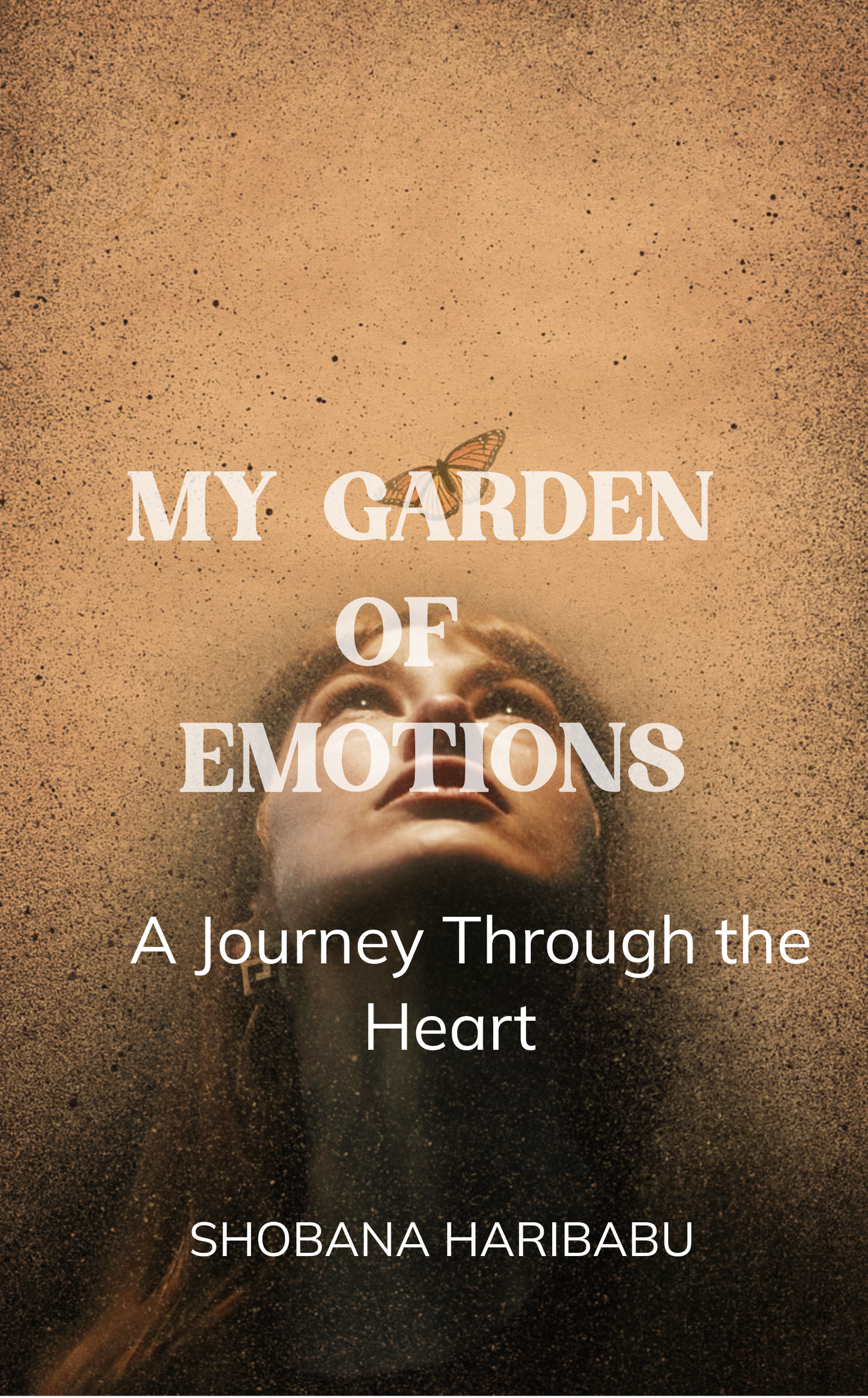 MY GARDENS OF EMOTIONS