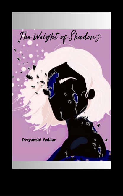 The Weight of Shadows