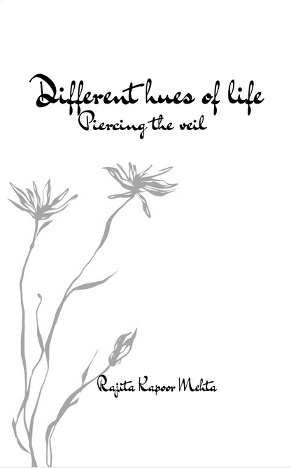 Different hues of life