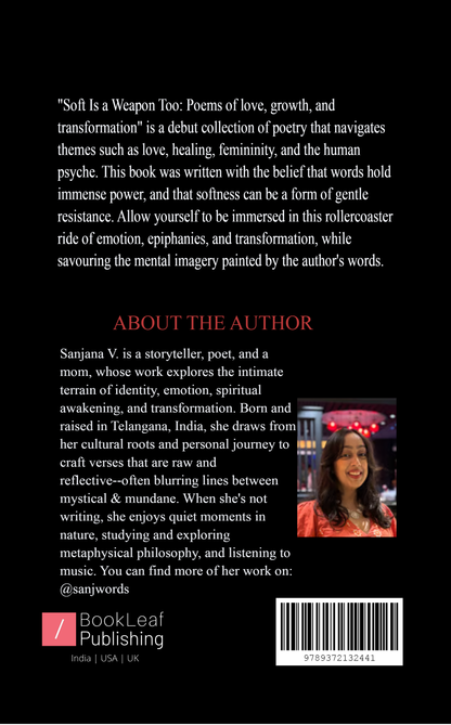 Soft Is a Weapon Too