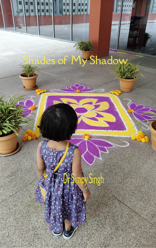 Shades of My Shadow