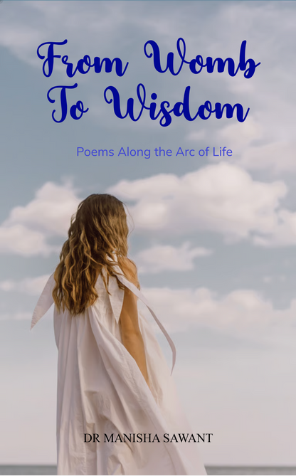 From Womb To Wisdom