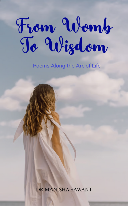 From Womb To Wisdom