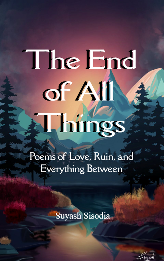 The End of All Things