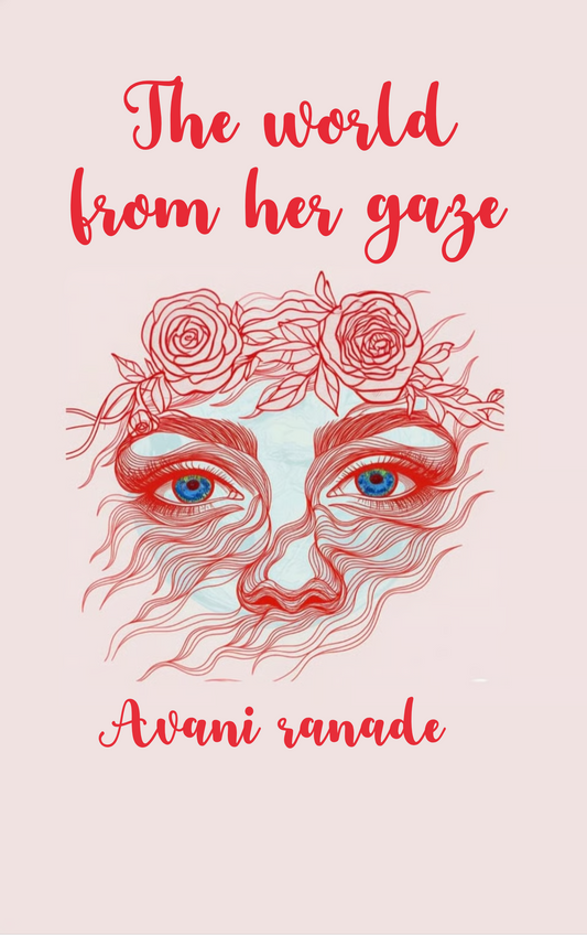 World from her gaze